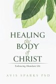 Healing the Body of Christ (eBook, ePUB)
