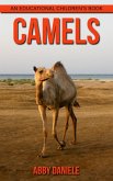 Camels! An Educational Children's Book (eBook, ePUB)