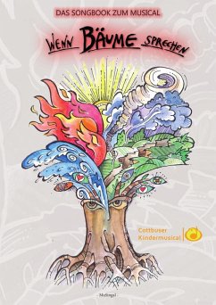 Wenn Bäume sprechen (eBook, PDF) - Karow, Torsten; Kindermusical, Cottbuser