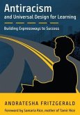 Antiracism and Universal Design for Learning (eBook, ePUB) Antiracism and Universal Design for Learning (eBook, ePUB)