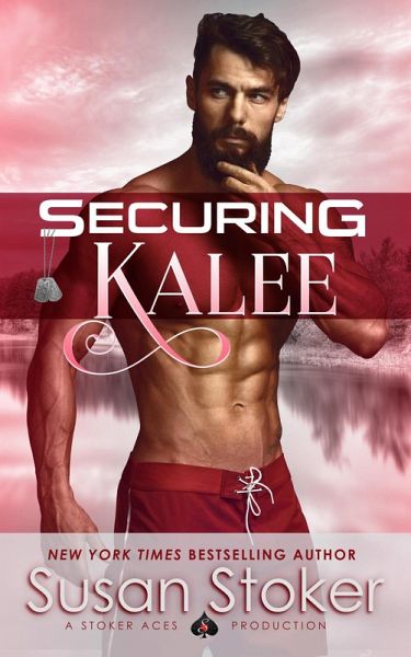 Securing Kalee (SEAL of Protection: Legacy, #6) (eBook, ePUB) Securing Kalee (SEAL of Protection: Legacy, #6) (eBook, ePUB)