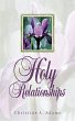Holy Relationships (Discovering the... - Bild 1