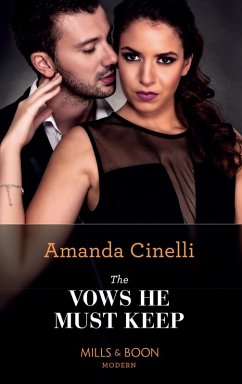 The Vows He Must Keep (Mills & Boon Modern) (The Avelar Family Scandals, Book 1) (eBook, ePUB) - Cinelli, Amanda