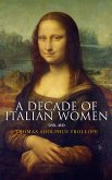 A Decade of Italian Women (Vol. 1&2) (eBook, ePUB)