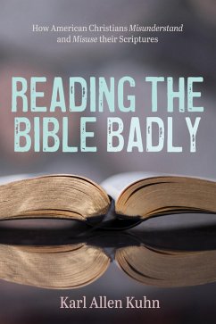 Reading the Bible Badly (eBook, ePUB)