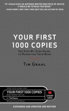 Your First 1000 Copies (eBook, ePUB) - Grahl, Tim