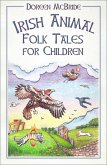 Irish Animal Folk Tales for Children (eBook, ePUB)