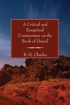 A Critical and Exegetical Commentary on the Book of Daniel (eBook, PDF)