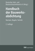 Handbuch der Bauwerksabdichtung - E-Book (PDF) (eBook, PDF)