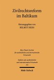 Zivilrechtsreform im Baltikum (eBook, PDF)