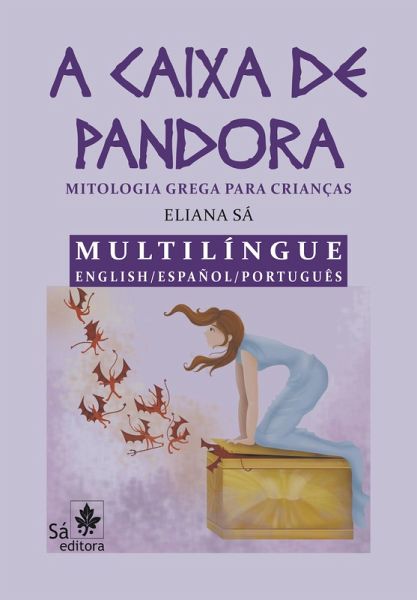 A caixa de Pandora Multilíngue English/ Español/ Português (eBook, ePUB) A caixa de Pandora Multilíngue English/ Español/ Português (eBook, ePUB)
