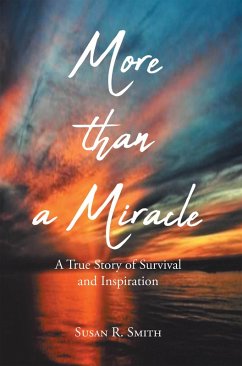 More than a Miracle (eBook, ePUB) - Smith, Susan R.