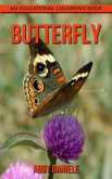 Butterfly! An Educational Children's Book (eBook, ePUB)