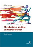 Physikalische Medizin und Rehabilitation (eBook, ePUB)