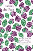 Tasting the Past: Recipes from the Second World War to the 1980s (eBook, ePUB)