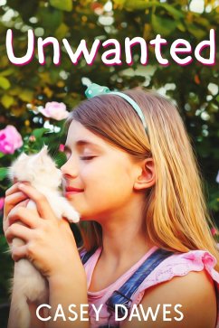 Unwanted (eBook, ePUB) - Dawes, Casey