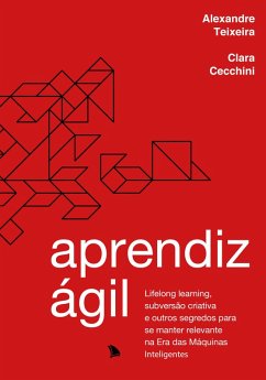 Aprendiz ágil (eBook, ePUB) - Teixeira, Alexandre; Cecchini, Clara