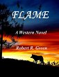 Flame (A Western Novel, #3) (eBook,... - Bild 1