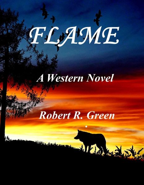 Flame (A Western Novel, #3) (eBook, ePUB)