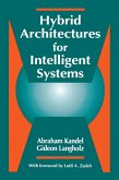 Hybrid Architectures for Intelligent Systems (eBook, ePUB)