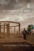 The Violence of the Image (eBook, ePUB)