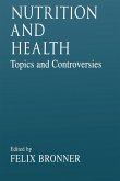 Nutrition and HealthTopics and Controversies (eBook, PDF)
