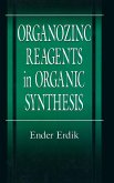 Organozinc Reagents in Organic Synthesis (eBook, PDF)