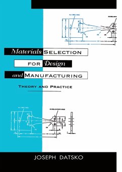 Materials Selection for Design and Manufacturing (eBook, PDF) - Datsko, Joseph