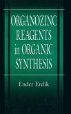 Organozinc Reagents in Organic Synthesis (eBook, ePUB)