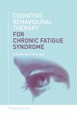 Cognitive Behavioural Therapy for Chronic Fatigue Syndrome (eBook, ePUB)