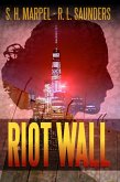 Riot Wall (Parody & Satire) (eBook, ePUB)