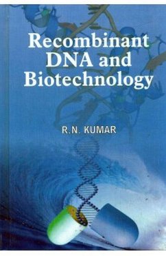 Recombinant DNA and Biotechnology (eBook, ePUB) - Kumar, R. N.