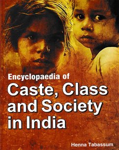 Encyclopaedia Of Caste, Class And Society In India (eBook, ePUB) - Henna Tabassum