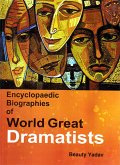 Encyclopaedic Biographies of World Great Dramatists (eBook, ePUB)