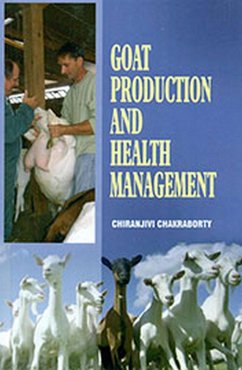 Goat Production and Health Management (eBook, ePUB) - Chakraborty, Chiranjivi