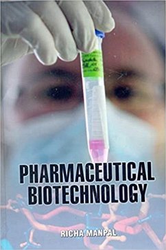 Pharmaceutical Biotechnology (eBook, ePUB) - Manpal, Richa