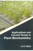 Applications and Current Trends in Plant Biochemistry (eBook, ePUB) Applications and Current Trends in Plant Biochemistry (eBook, ePUB)
