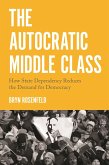 The Autocratic Middle Class (eBook, ePUB)