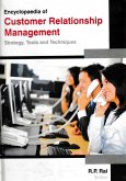 Encyclopaedia of Customer Relationship Management Strategy, Tools and Techniques (Consumer Retention and Satisfaction in Business Management) (eBook, ePUB) Encyclopaedia of Customer Relationship Management Strategy, Tools and Techniques (Consumer Retention and Satisfaction in Business Management) (eBook, ePUB)