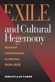 Exile and Cultural Hegemony (eBook, PDF)