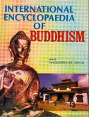 International Encyclopaedia of Buddhism (U.S.A) (eBook, ePUB) International Encyclopaedia of Buddhism (U.S.A) (eBook, ePUB)