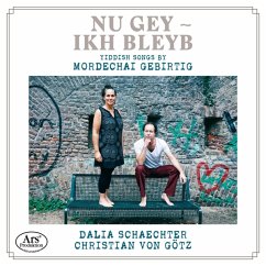 Nu Gey-Ikh Bleyb-Jiddische Lieder - Schaechter/Dalia/Götz,Christian Von