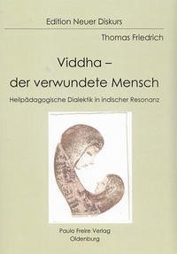 Viddha - der verwundete Mensch - Friedrich, Thomas