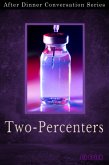 Two-Percenters (After Dinner Conversation, #42) (eBook, ePUB)
