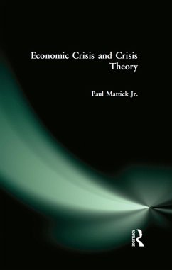 Economic Crisis and Crisis Theory (eBook, PDF) - Mattick Jr., Paul