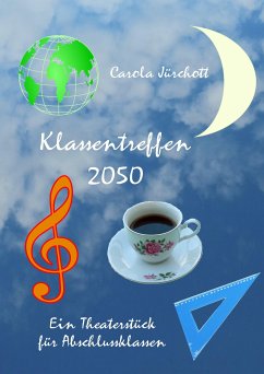 Klassentreffen 2050 (eBook, ePUB) - Jürchott, Carola