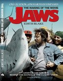 The Making of the Movie Jaws (45th Anniversary Edition) (eBook, ePUB) The Making of the Movie Jaws (45th Anniversary Edition) (eBook, ePUB)