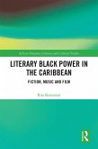 Literary Black Power in the Caribbean (eBook, PDF)