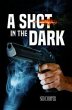 A Shot in the Dark (eBook, ePUB) - Bild 1