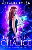 The Witch's Chalice (The Silver Witch Chronicles, #2) (eBook, ePUB)